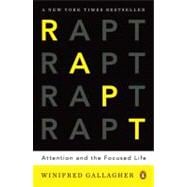 Rapt : Attention and the Focused Life