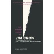 The Strange Career of Jim Crow