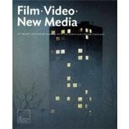 Film, Video, and New Media at the Art Institute of Chicago : With the Donna and Howard Stone Gift
