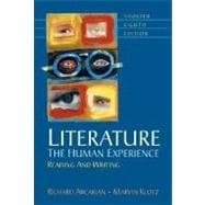 Literature: The Human Experience Shorter; Reading and Writing