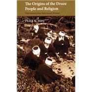 The Origins of the Druze People and Religion