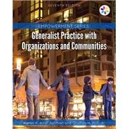 Bundle: Looseleaf w/Access Card - Empowerment Series: Generalist Practice with Organizations and Communities