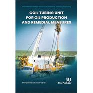 Coil tubing unit for oil production and remedial measures