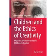 Children and the Ethics of Creativity