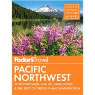 Fodor's Pacific Northwest