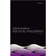 Oxford Studies in Political Philosophy Volume 8