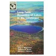 Long-Term Dynamics of Lakes in the Landscape Long-Term Ecological Research on North Temperate Lakes