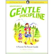 Adventures in Gentle Discipline