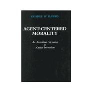 Agent-Centered Morality
