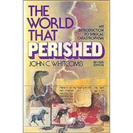 World That Perished, The, rev. ed.