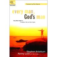 Every Man, God's Man : Every Man's Guide to... Courageous Faith and Daily Integrity