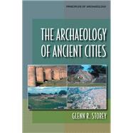 The Archaeology of Ancient Cities