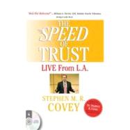 The Speed of Trust: Live from L.a.