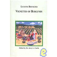 Vignettes of Burgundy