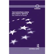 The European Union Diplomatic Service: Ideas, Preferences and Identities