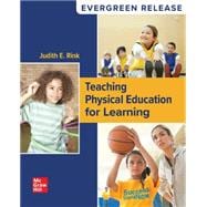 Looseleaf for Teaching Physical Education for Learning, 2025 Release