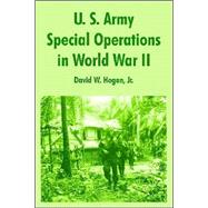 U. S. Army Special Operations In World War Ii