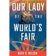 Our Lady of the World's Fair
