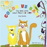 Color Us Bad!: The Bad Cats Learn About Colors