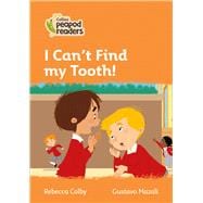 I Can’t Find my Tooth! Level 4