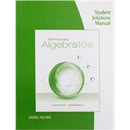 Student Solutions Manual for Kaufmann/Schwitters' Elementary Algebra, 10th