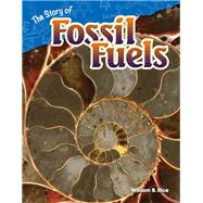 The Story of Fossil Fuels