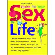 Quick Fix Your Sex Life