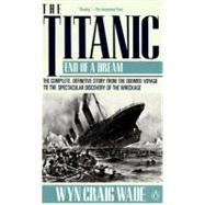 The Titanic: End of a Dream