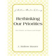 Rethinking Our Priorities