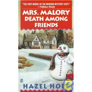 Mrs. Malory: Death among Friends