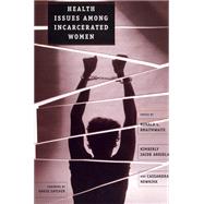 Health Issues Among Incarcerated Women