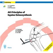 Principles of Equine Osteosynthesis: Book & CD-ROM