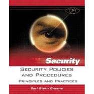 Security Policies and Procedures : Principles and Practices