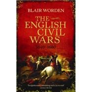 The English Civil Wars 1640-1660