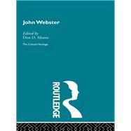 John Webster: The Critical Heritage
