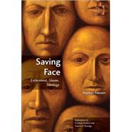 Saving Face: Enfacement, Shame, Theology