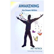 Awakening the Dream Within