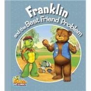 Franklin and the Best Friend Problem