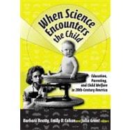When Science Encounters the Child