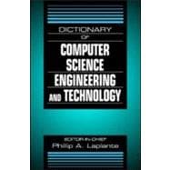 Dictionary of Computer Science, Engineering and Technology