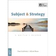 Subject and Strategy A Writer's Reader