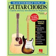Teach Yourself to Play Guitar Chords - A Quick and Easy Introduction for Beginners (Book/Online Audio)
