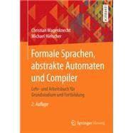 Formale Sprachen, Abstrakte Automaten Und Compiler
