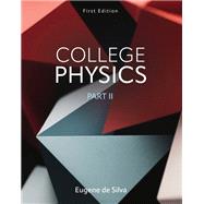 College Physics, Part 2,9798823396912