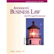 Anderson’s Business Law and The Legal Environment, Comprehensive Volume