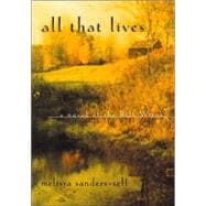 All That Lives : A Novel of the Bell Witch