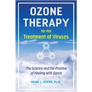Ozone Therapy for the Treatment of Viruses