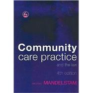 Community Care Practice and the Law