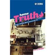 Home Truths Gender, Domestic Objects and Everyday Life