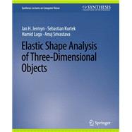 Elastic Shape Analysis of Three-Dimensional Objects